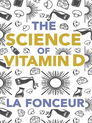 cover image of The Science of Vitamin D
